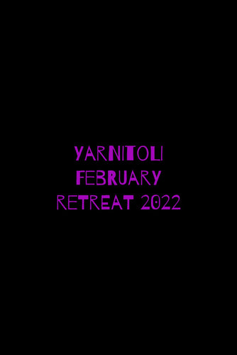 Yarnitoli February Retreat 2022